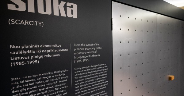 Pinigų muziejuje – nauja paroda „Stoka. Nuo planinės ekonomikos saulėlydžio iki nepriklausomos Lietuvos pinigų reformos (1985–1995)“