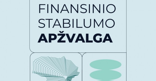 Lietuvos finansų sistema tebėra atspari, tačiau daugėja įtampos ženklų būsto rinkoje